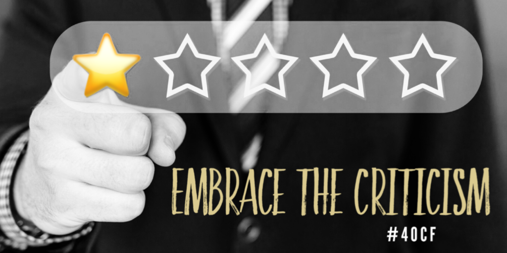 Embrace the Criticism