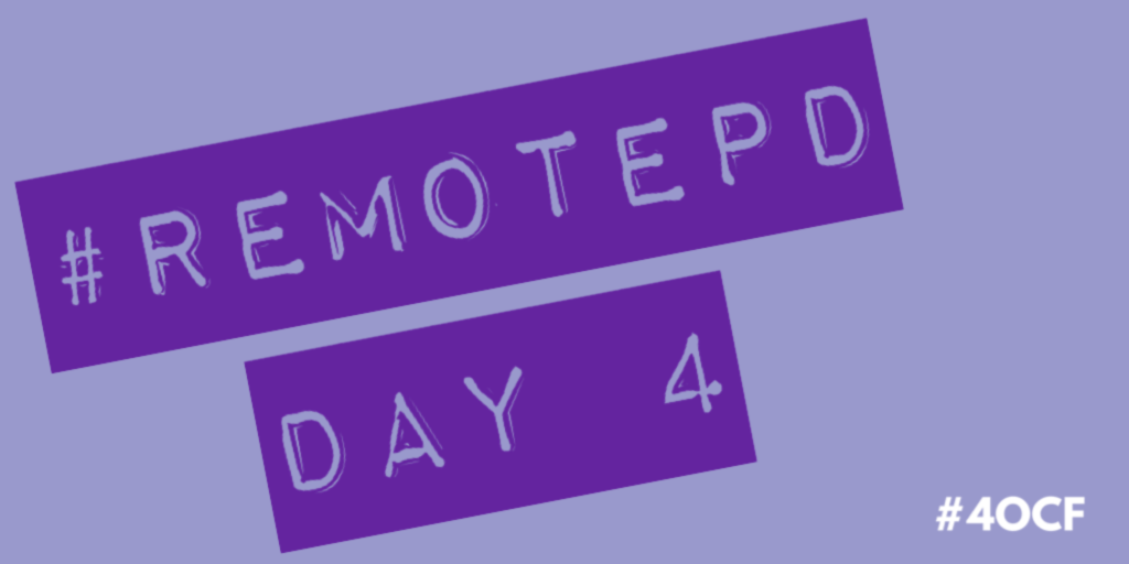 #RemotePD Day 4