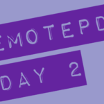 #RemotePD Day 2