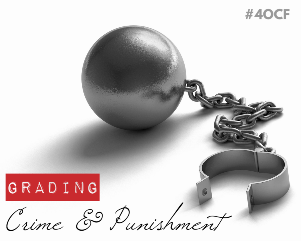 (Grading) Crime & Punishment