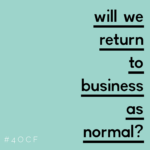 Business as Normal?