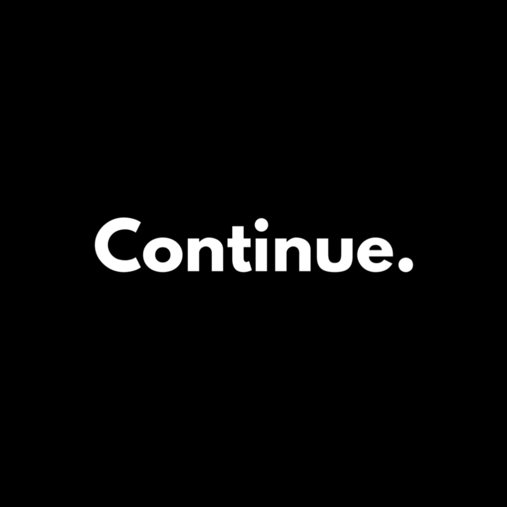 Continue