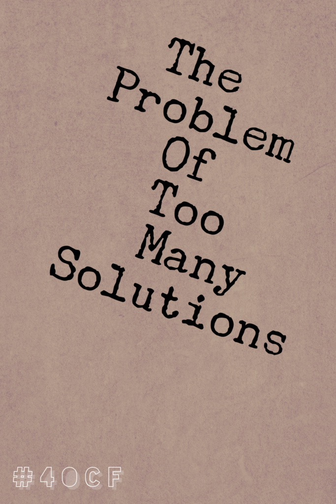 Too Many Solutions