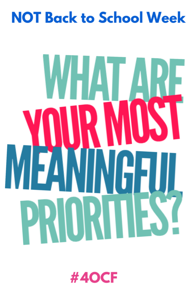 What are your Most Meaningful Priorities?