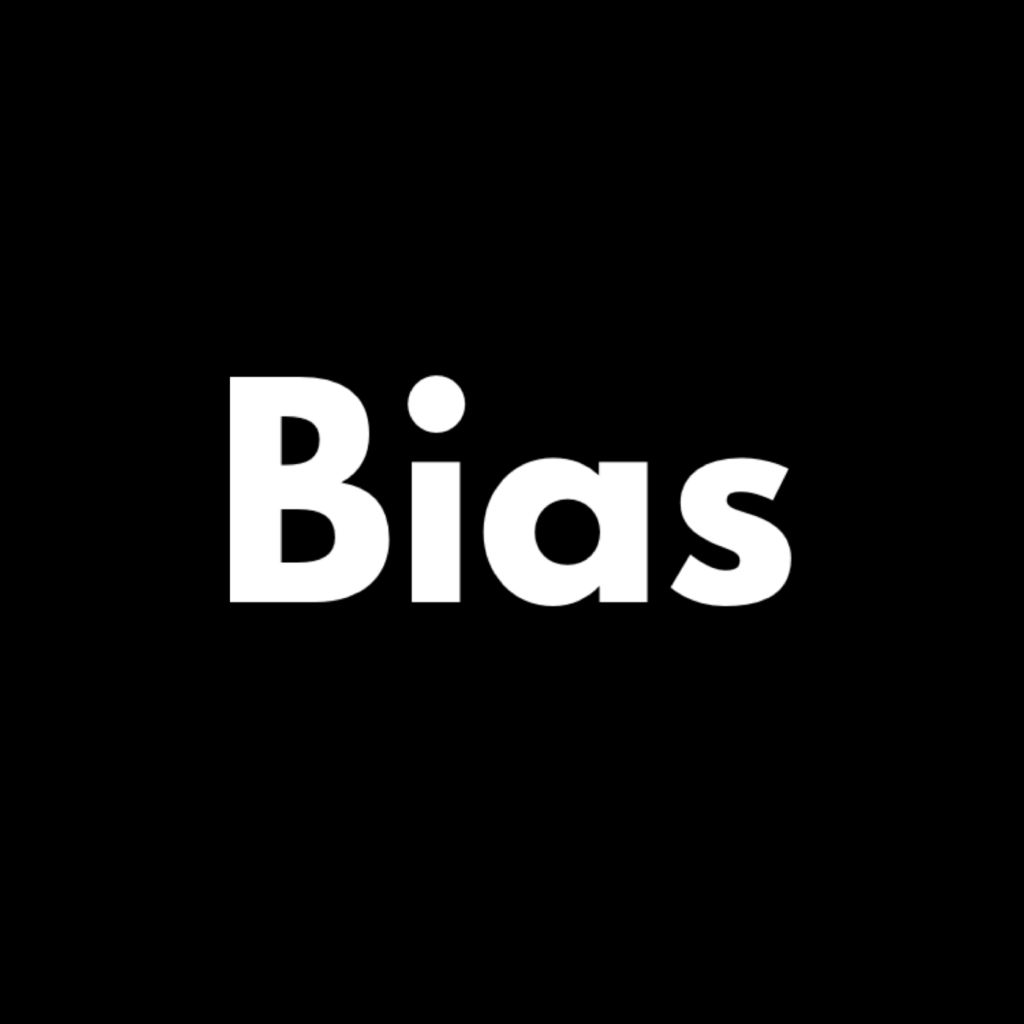 Bias