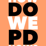How Do We PD Now?