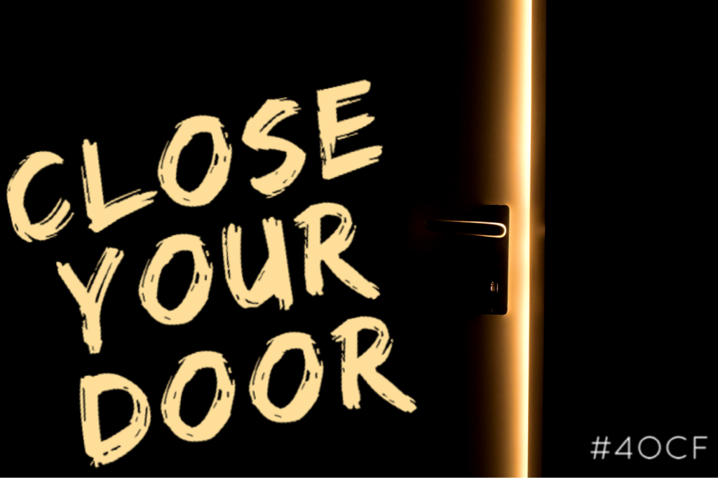 Close Your Door