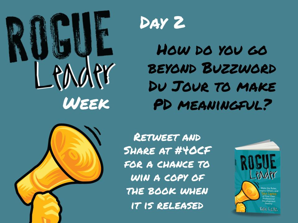 ROGUE Leader Week Day 2