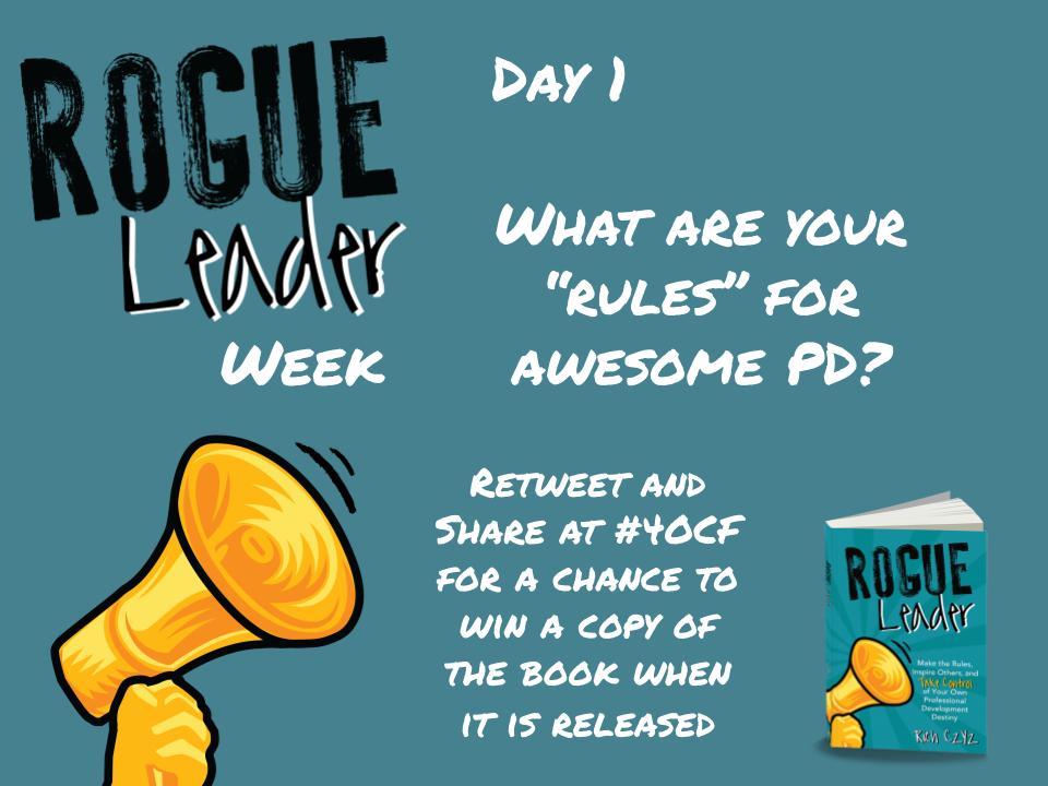 ROGUE Leader Week Day 1