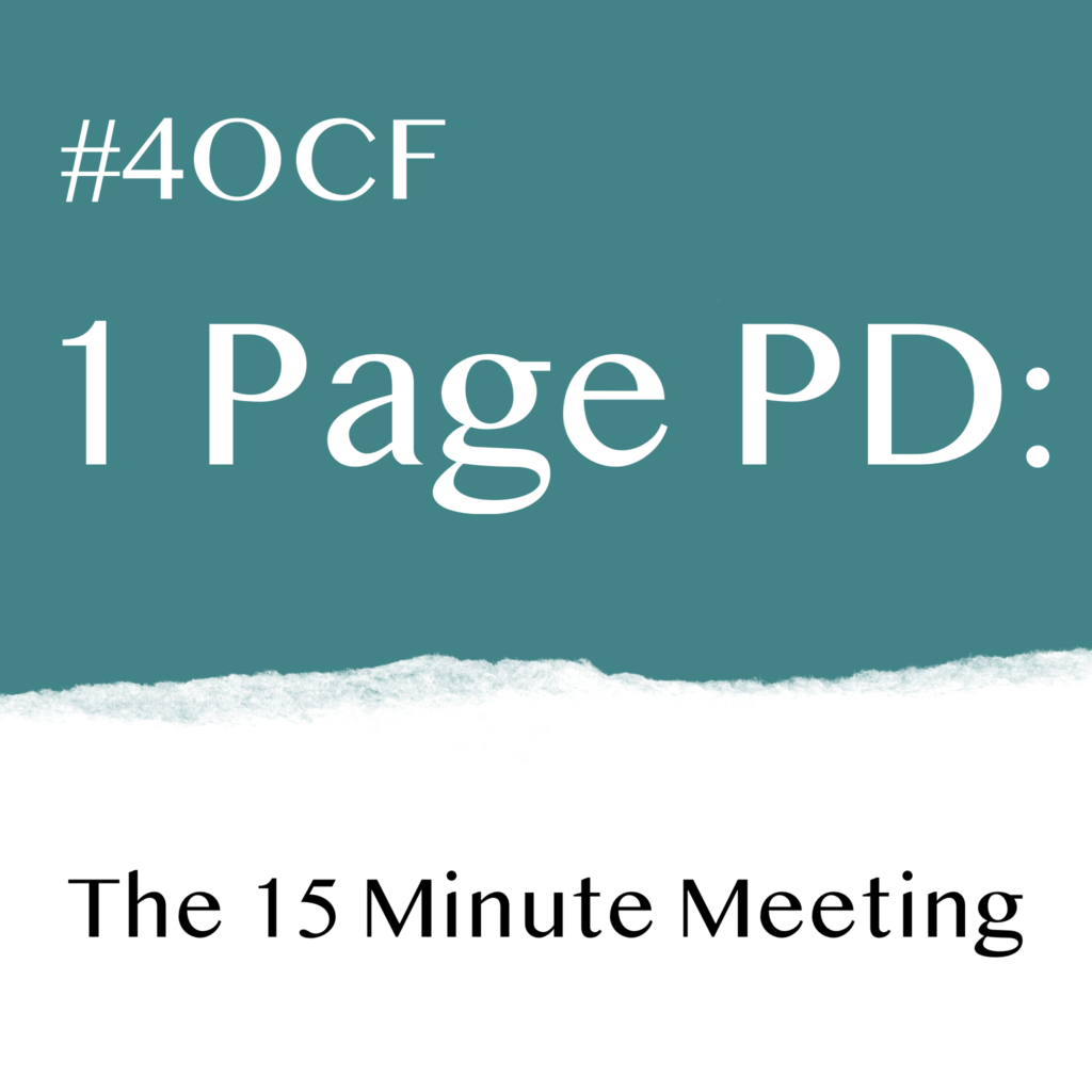 One Page PD: The 15 Minute Meeting