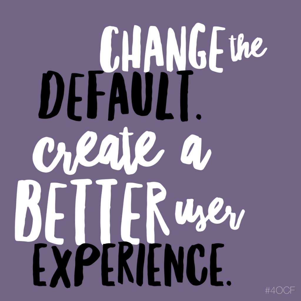 Change the Default