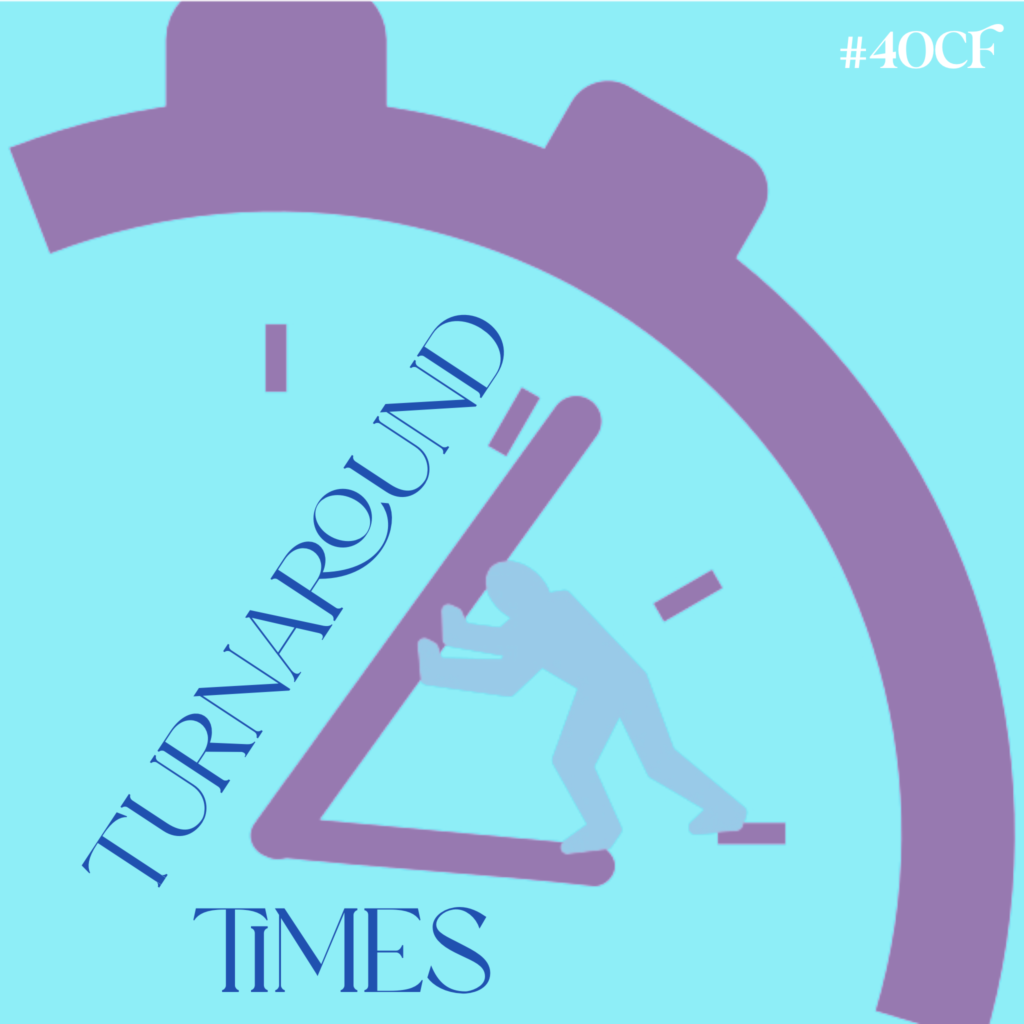 Turnaround Times