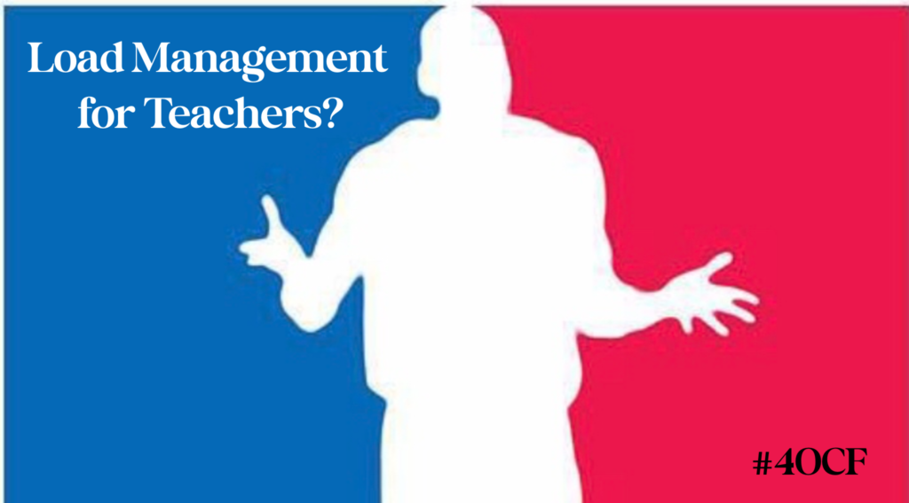 Load Management for Teachers