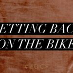Getting Back on the Bike (Dewey Post #4)