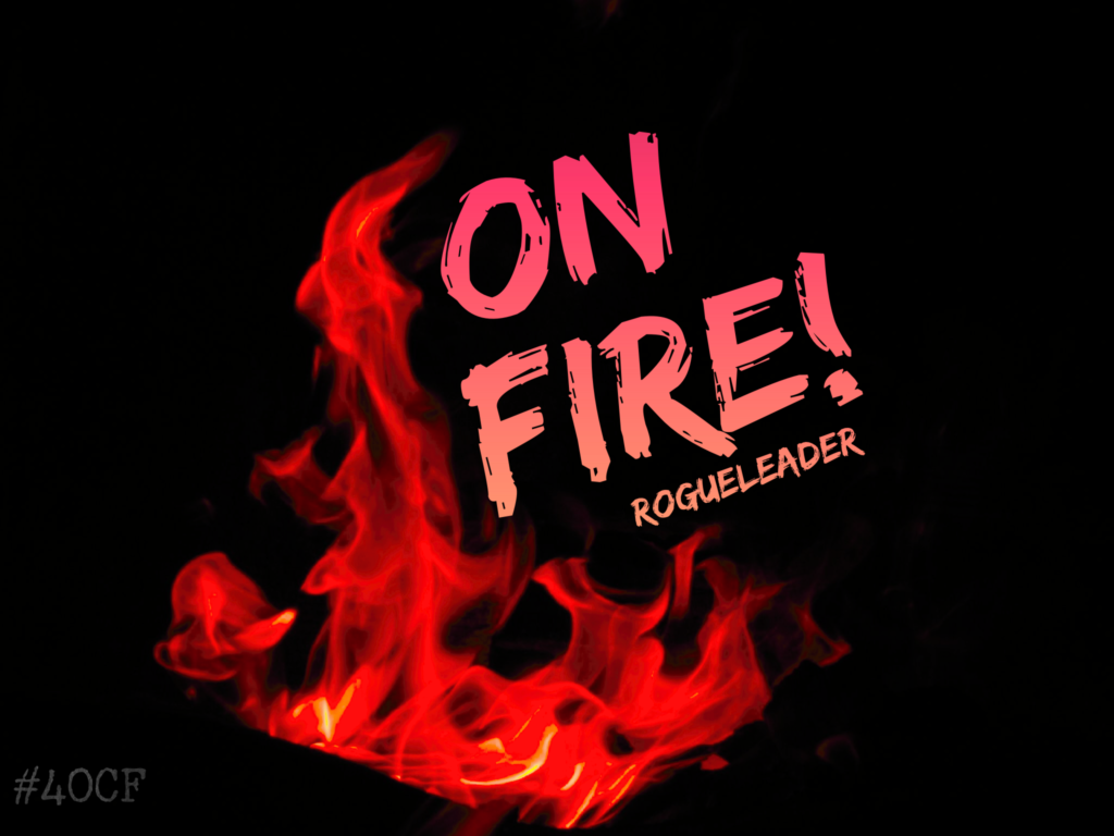 On Fire!