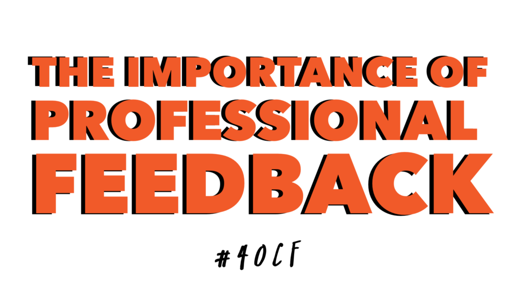 The Importance of Professional Feedback