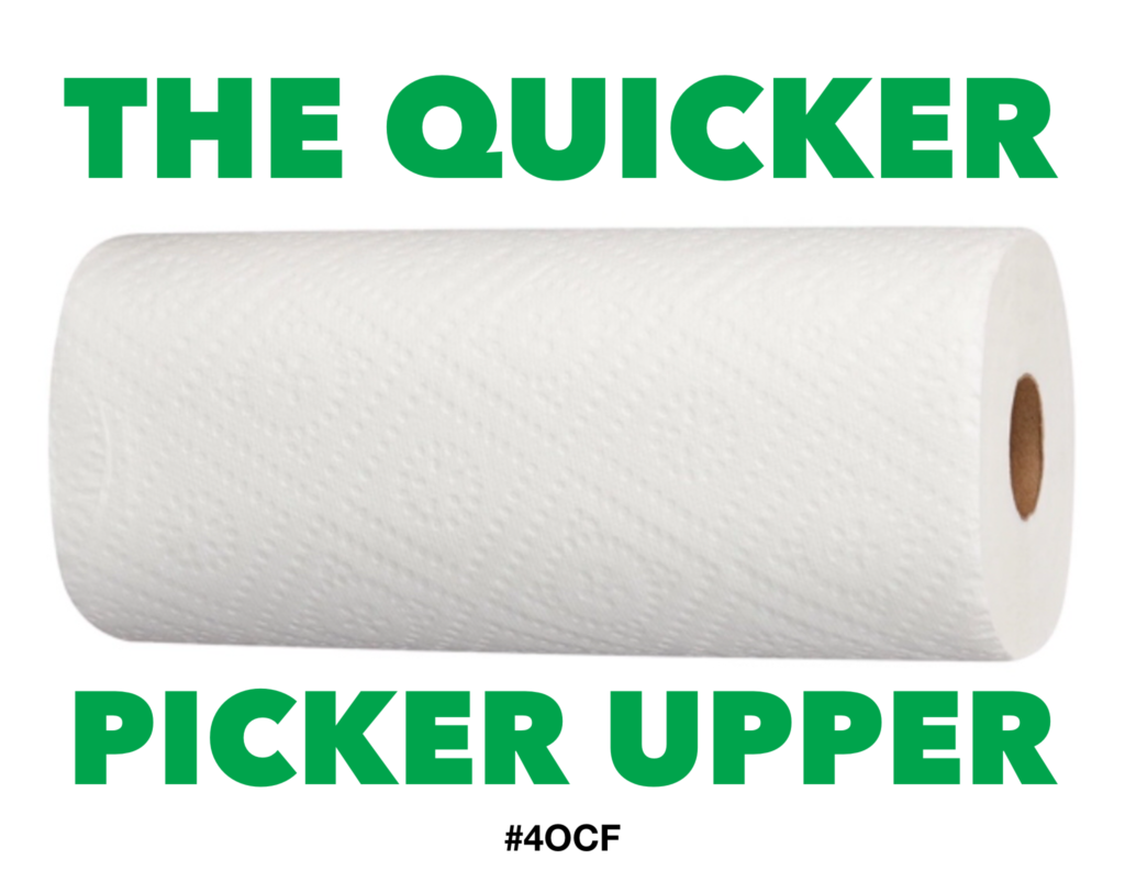 The Quicker Picker Upper
