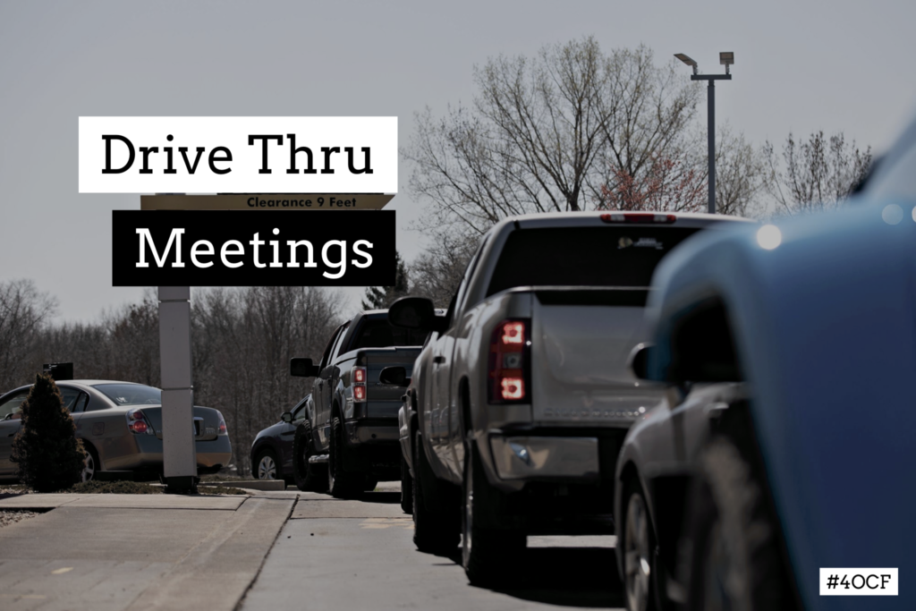 Drive-Thru Meetings