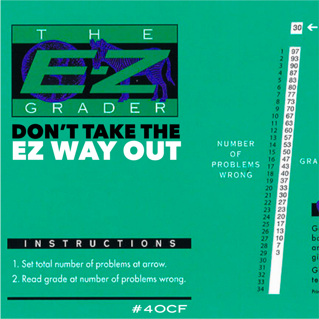 The EZ Way Out