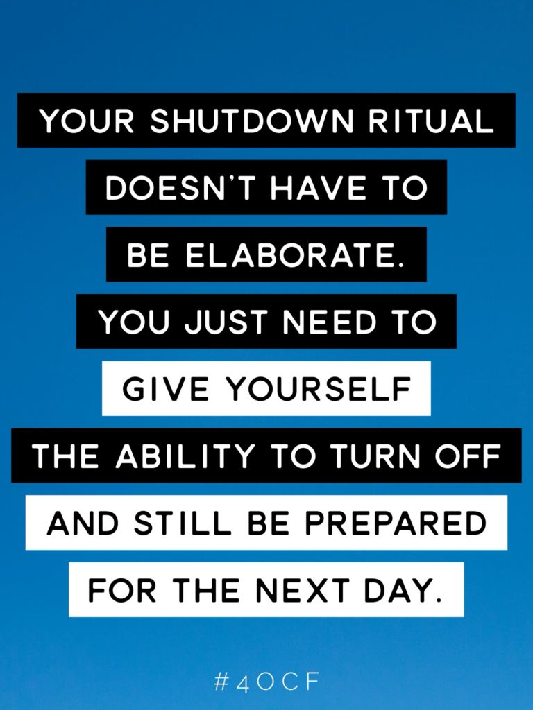 Closing Time – On the Importance of a Shutdown Ritual
